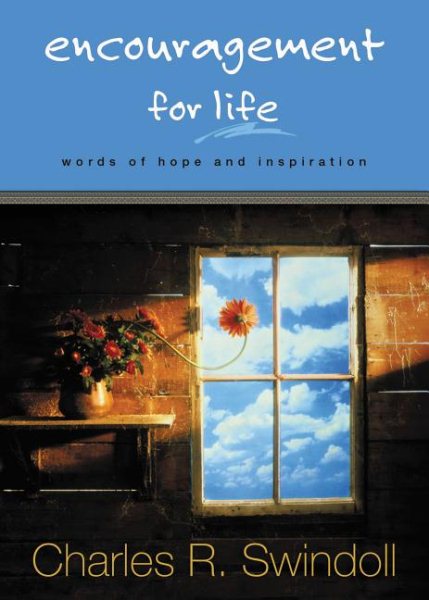 Encouragement for Life: Words of Hope And Inspiration cover