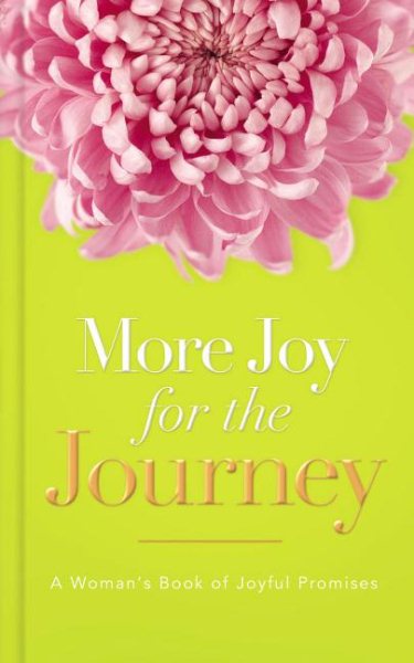 More Joy for the Journey: A Woman's Book of Joyful Promises cover