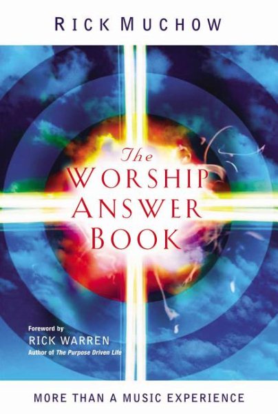 The Worship Answer Book: More than a Music experience cover