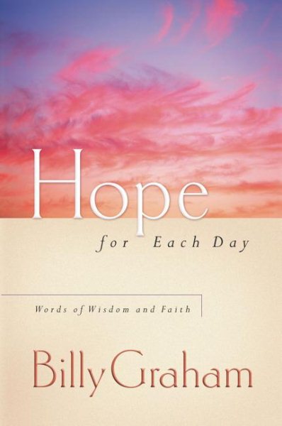 Hope for Each Day: Words of Wisdom And Faith cover