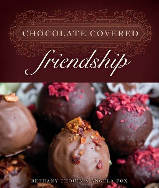 Chocolate Covered Friendship cover