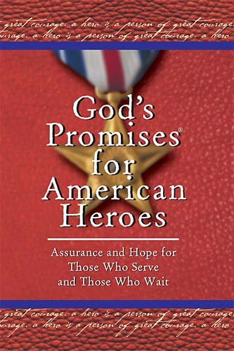 God's Promises for American Heroes: Assurance and Hope for Those Who Serve and Those Who Wait cover