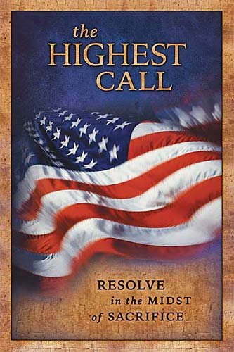 The Highest Call: Resolve in the Midst of Sacrifice cover