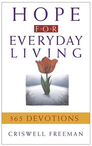 Hope for Everyday Living: 365 Devotions