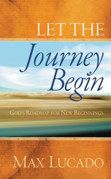 Let the Journey Begin: God's Roadmap for New Beginnings cover