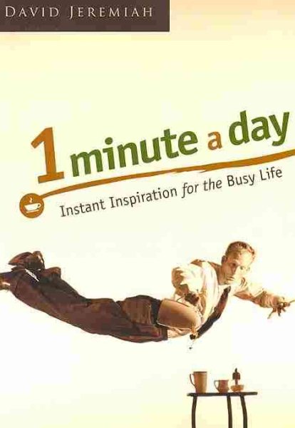 One Minute a Day: Instant Inspiration for the Busy Life cover