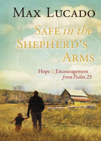 Safe in the Shepherd's Arms: Hope and Encouragement from Psalm 23 cover