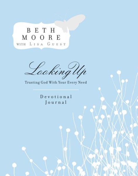 Looking Up Devotional Journal: Trusting God with Your Every Need cover