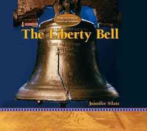 The Liberty Bell (Primary Sources of American Symbols) cover