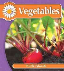 Vegetables (See How Plants Grow) cover