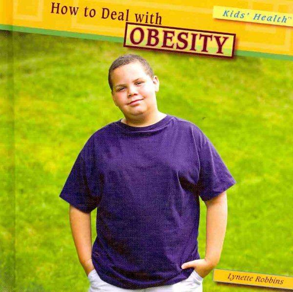 How to Deal with Obesity (Kids' Health (Library)) cover