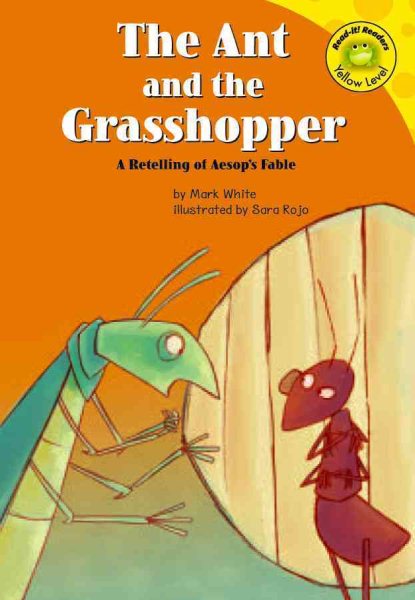 The Ant and the Grasshopper: A Retelling of Aesop's Fable cover
