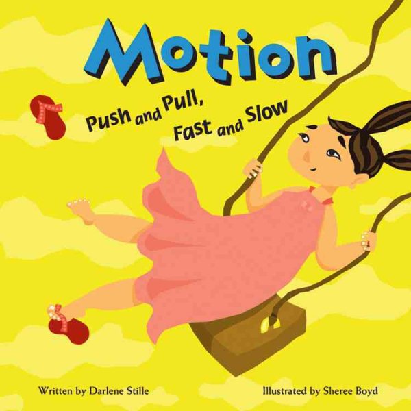 Motion: Push and Pull, Fast and Slow (Amazing Science) cover