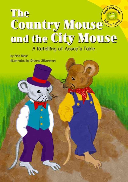 The Country Mouse and the City Mouse: Yellow Level (READ-IT! READERS) cover