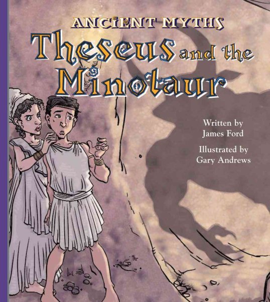 Theseus and the Minotaur (Ancient Myths) cover