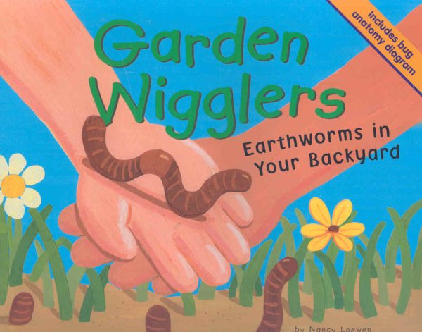 Garden Wigglers: Earthworms in Your Backyard (Backyard Bugs) cover