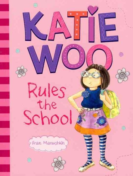 Katie Woo Rules the School cover