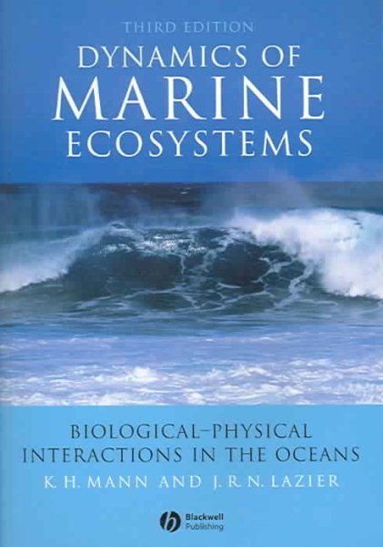 Dynamics of Marine Ecosystems: Biological-Physical Interactions in the Oceans cover