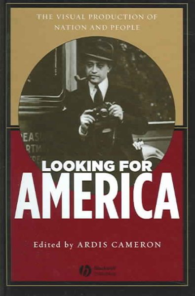 Looking for America: The Visual Production of Nation and People cover