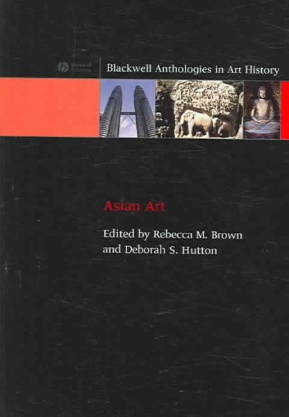 Asian Art (Blackwell Anthologies in Art History, No. 2) cover