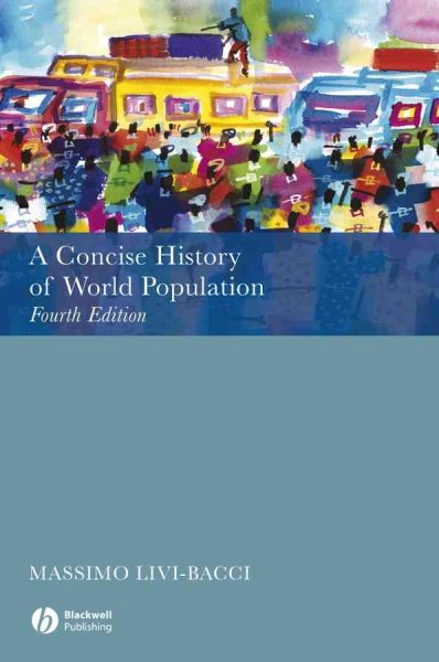 A Concise History of World Population: Fourth Edition cover