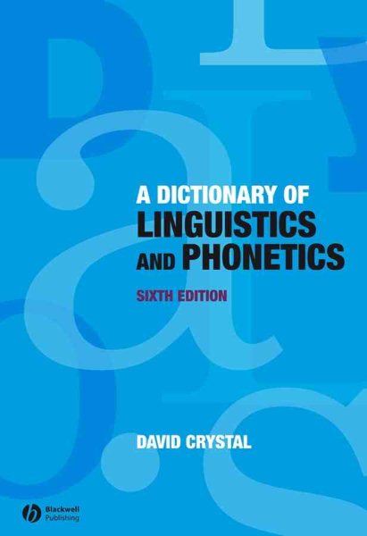 A Dictionary of Linguistics and Phonetics cover