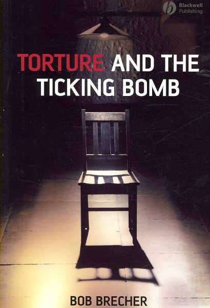 Torture and the Ticking Bomb cover