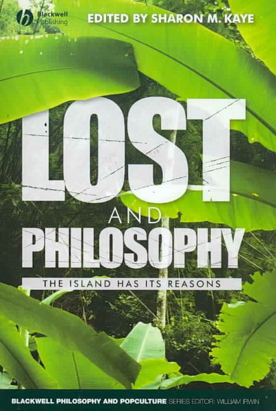 Lost and Philosophy: The Island Has Its Reasons cover