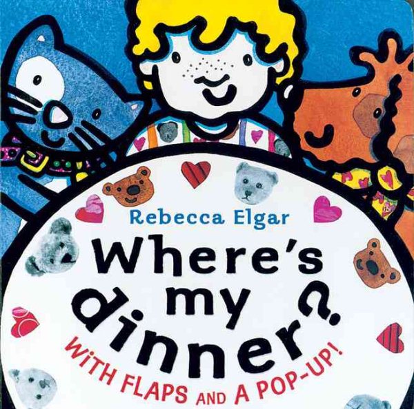Where's My Dinner (Flap and Pop-Up Board Books) cover