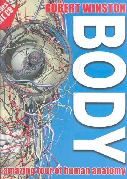 Body: An Amazing Tour of Human Anatomy cover
