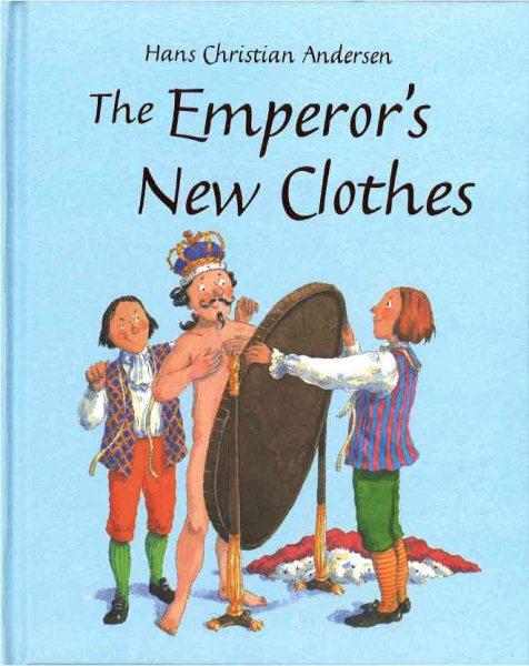 Emperor's New Clothes (Grimm's and Anderson) cover