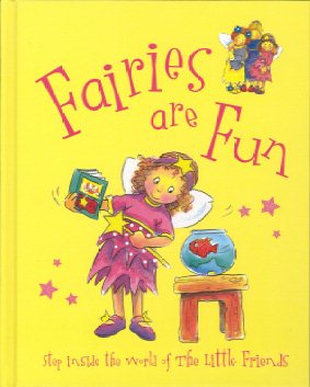 Fairies Are Fun (The Little Friends) cover
