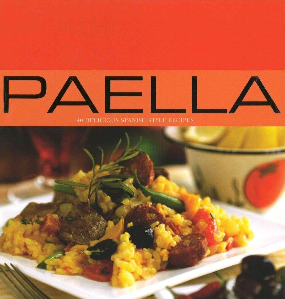 Paella: 40 Delicious Spanish Style Recipes (Contemporary Cooking) cover