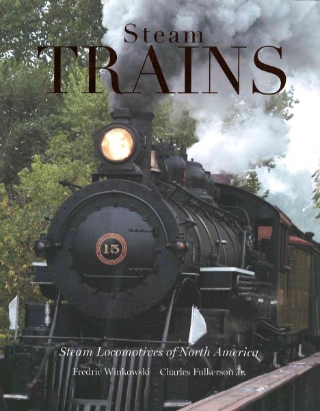 Steam Trains: Steam Locomotives of North America cover