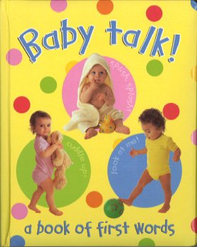 Baby Talk: A Book of First Words cover