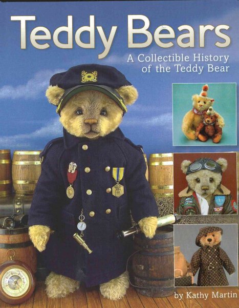 Teddy Bears: A Collectible History of the Teddy Bear cover