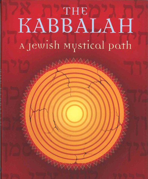 The Kabbalah: A Jewish Mystical Path cover