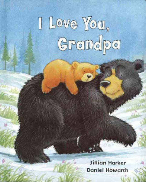 I Love You Grandpa (Padded Large Learner)