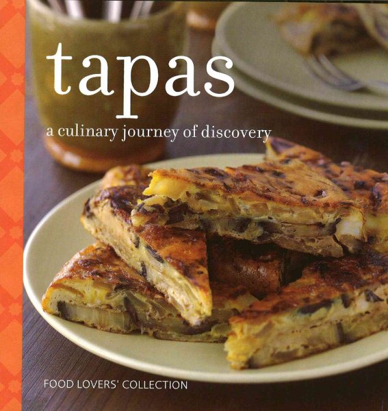 Tapas: A Culinary Journey of Discovery cover
