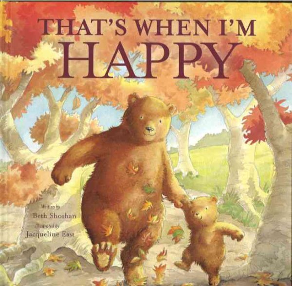 That's When I'm Happy (Meadowside Picture Books) cover