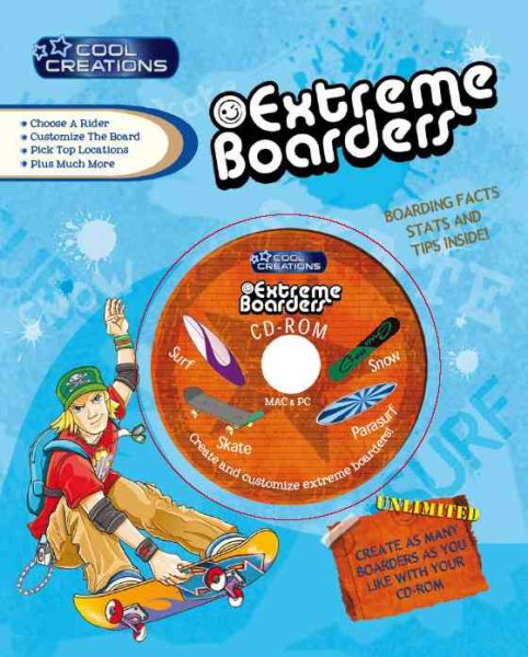 Extreme Boarders: Create and Customize Unlimited Extreme Boarders! (Cool Creations)