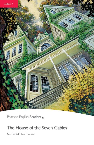 L1: House of Seven Gables (2nd Edition) (Penguin Readers: Level 1) cover