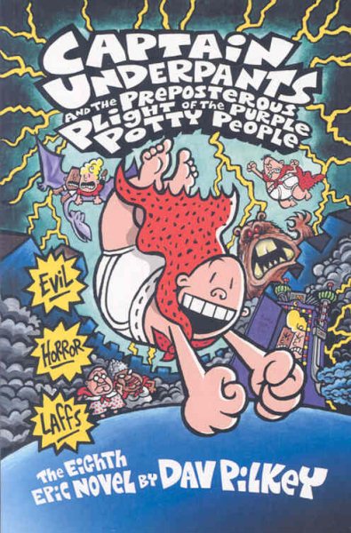 Captain Underpants and the Preposterous Plight of the Purple Potty People (Captain Underpants) cover
