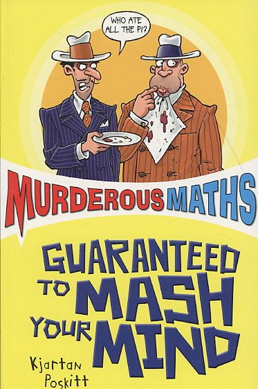 Murderous Maths Guaranteed to Mash Your Mind cover