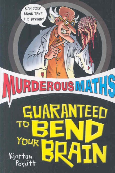 Murderous Maths Guaranteed to Bend Your Brain cover