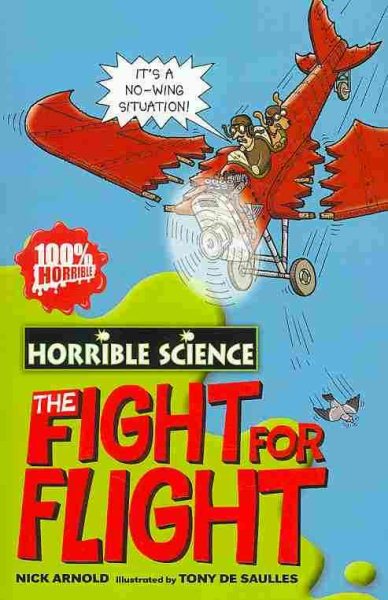 The Fight For Flight (Horrible Science) cover