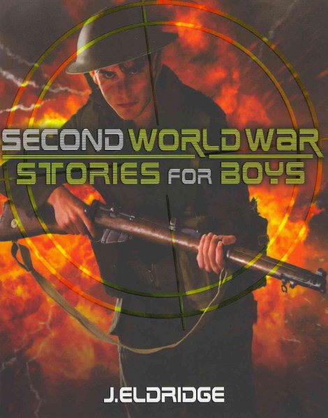 Second World War Stories for Boys cover