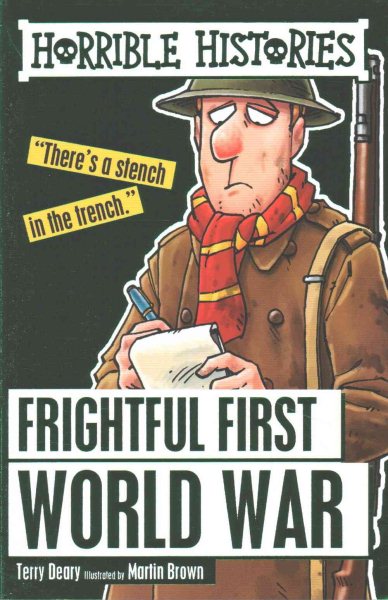 Frightful First World War (Horrible Histories) cover