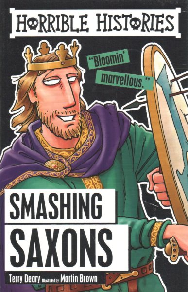 Horrible Histories Smashing Saxons cover
