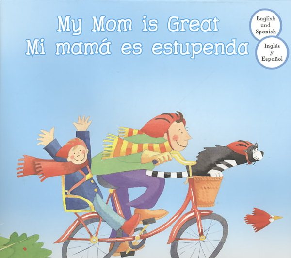 My Mom Is Great / Mi Mama es Estupenda (My Great Relatives) cover